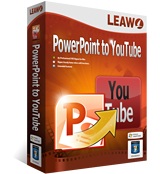 Leawo PowerPoint to YouTube